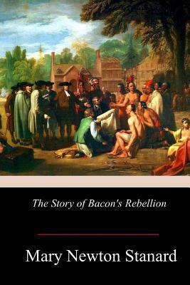 The Story of Bacon's Rebellion