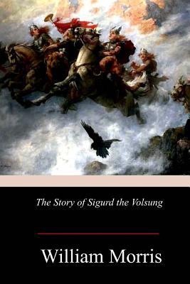 The Story of Sigurd the Volsung