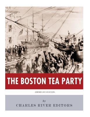 American Legends: The Boston Tea Party