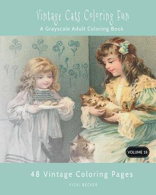 Vintage Cats Coloring Fun: A Grayscale Adult Coloring Book