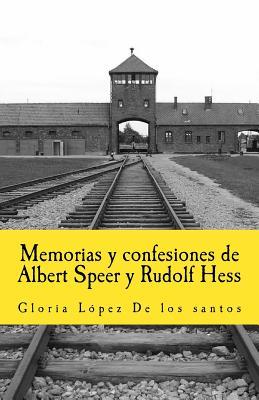 Memorias y confesiones de Albert Speer y Rudolf Hess