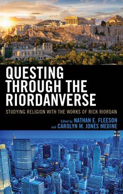 Questing through the Riordanverse: Studying Religion with the Works of Rick Riordan