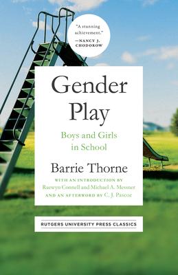 Gender Play: Boys and Girls in School