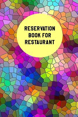 Reservation Book For Restaurant: Restaurant Reservation Book6" x 9",100 Pages (Volume 1)