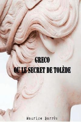 Greco ou le secret de Tolde