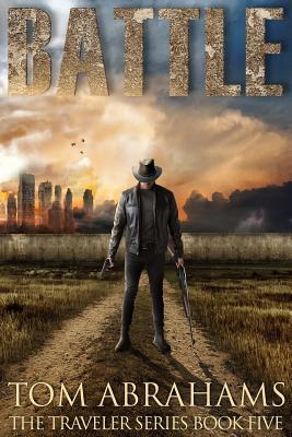 Battle: A Post Apocalyptic/Dystopian Adventure