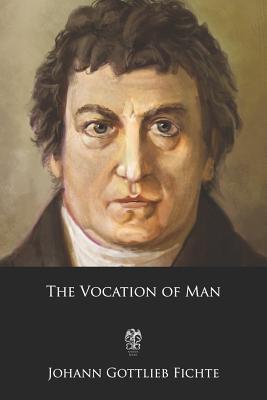 The Vocation of Man