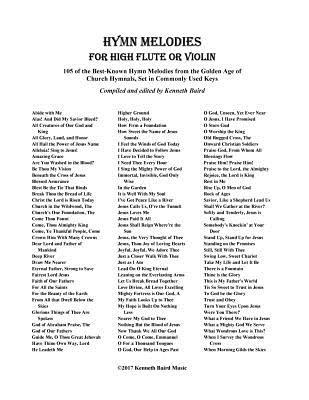 Hymn Melodies for High Flute: 105 of the Best-Known Hymn Melodies from the Golden Age of Church Hymnals, Set in Commonly Used Keys