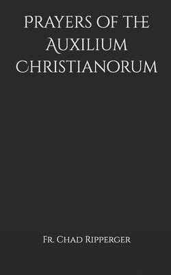 Prayers of the Auxilium Christianorum Subscription