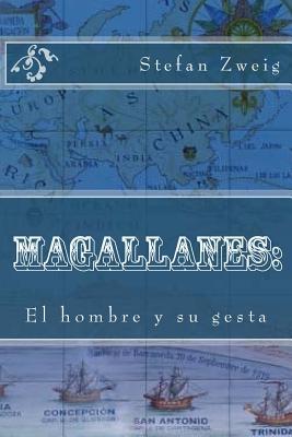 Magallanes: El hombre y su gesta