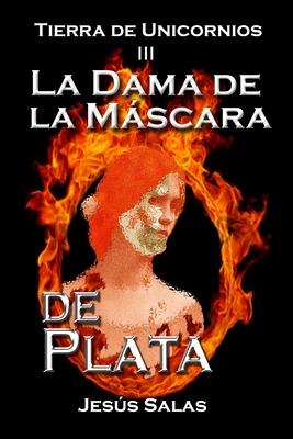 La Dama de la Mscara de Plata