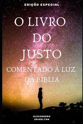 O Livro Do Justo Comentado  Luz Da Bblia