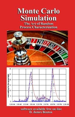 Monte Carlo Simulation: The Art of Random Process Characterization