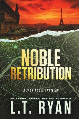 Noble Retribution (Jack Noble #6)