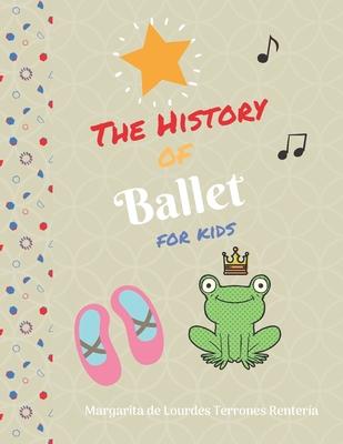 The History of Ballet for kids