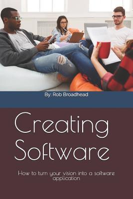 Creating Software: How to turn your vision into a software application Subscription