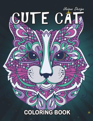 Cute Cat Coloring Book: Stress Relieving Design for Girls, Teen and Adults Coloring Book Easy to Color