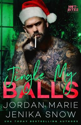 Jingle My Balls (Hot-Bites Novella)