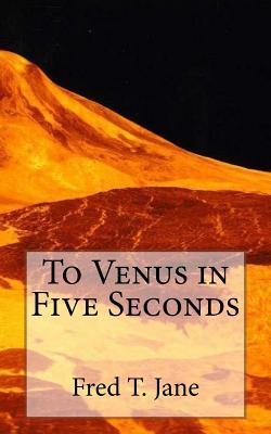 To Venus in Five Seconds: An Account of the Strange Disappearance of Thomas Plummer, Pillmaker