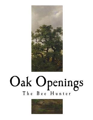 Oak Openings: James Fennimore Cooper