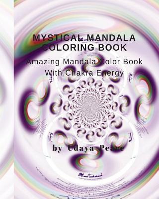 Mystical Mandala Coloring Book With Chakra Energy Root Charka: Amazing Mandala Color Book With Chakra Energy