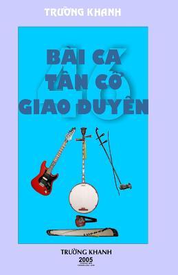 45 Bai CA Tan Co Giao Duyen