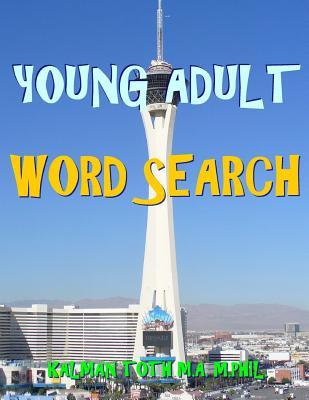 Young Adult Word Search: 133 Large Print Vocabulary Themed Puzzles