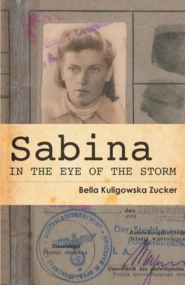 Sabina: In the Eye of the Storm