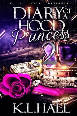 Diary of a Hood Princess 2