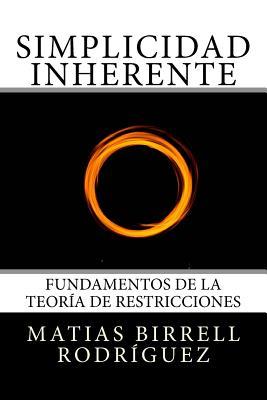 Simplicidad Inherente: Fundamentos de la Teora de Restricciones