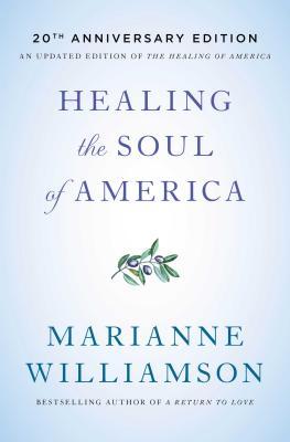 Healing the Soul of America - 20th Anniversary Edition