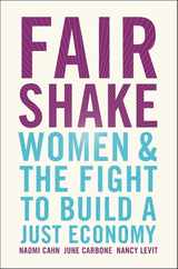 Fair Shake: Women and the Fight to Build a Just Economy Subscription