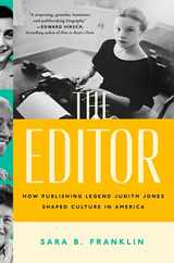 The Editor: How Publishing Legend Judith Jones Shaped Culture in America Subscription