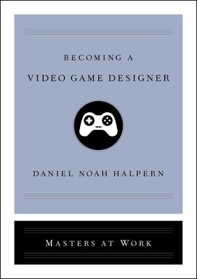 Becoming a Video Game Designer