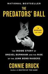 The Predators' Ball: The Inside Story of Drexel Burnham and the Rise of the Junk Bond Raiders Subscription