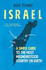 Israel: A Simple Guide to the Most Misunderstood Country on Earth Subscription