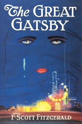 The Great Gatsby: The Only Authorized Edition