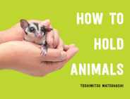 How to Hold Animals Subscription