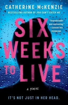 Six Weeks to Live