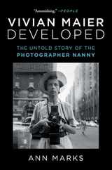 Vivian Maier Developed: The Untold Story of the Photographer Nanny Subscription