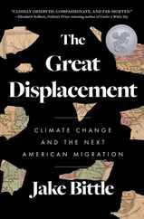 The Great Displacement: Climate Change and the Next American Migration Subscription