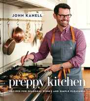 Preppy Kitchen: Recipes for Seasonal Dishes and Simple Pleasures (a Cookbook) Subscription