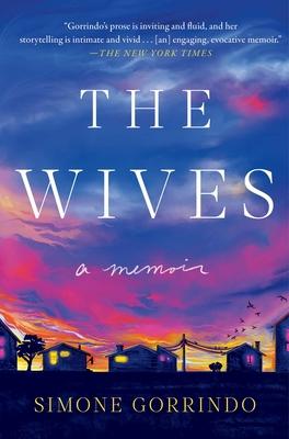 The Wives: A Memoir