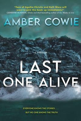 Last One Alive: A Thriller