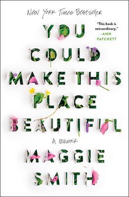 You Could Make This Place Beautiful: A Memoir Subscription
