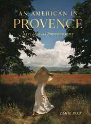 An American in Provence: Art, Life and Photography Subscription