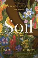 Soil: The Story of a Black Mother's Garden Subscription