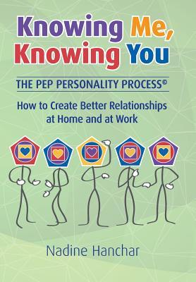 Knowing Me, Knowing You: The Pep Personality Process