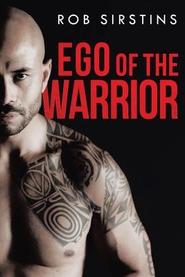 Ego of the Warrior