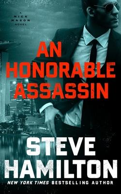 An Honorable Assassin: A Nick Mason Novel